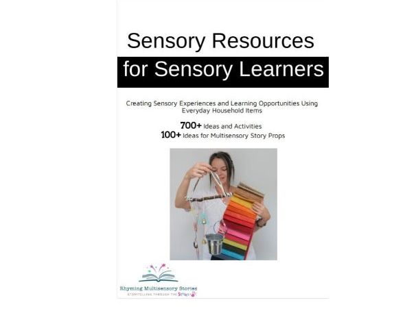 Sensory Resources for Sensory Learners 800+ Activities for Sensory Engagement and Learning