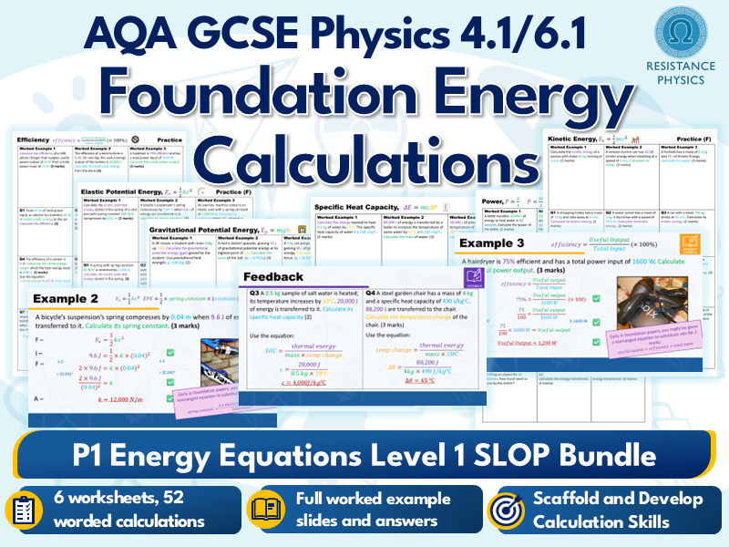 Foundation GCSE Energy Equations - SLOP Calculations Megapack - 6 Worksheets with Answer Slides