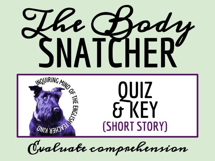 "The Body Snatcher" by Robert Louis Stevenson Quiz and Answer Key (Halloween Short Story)