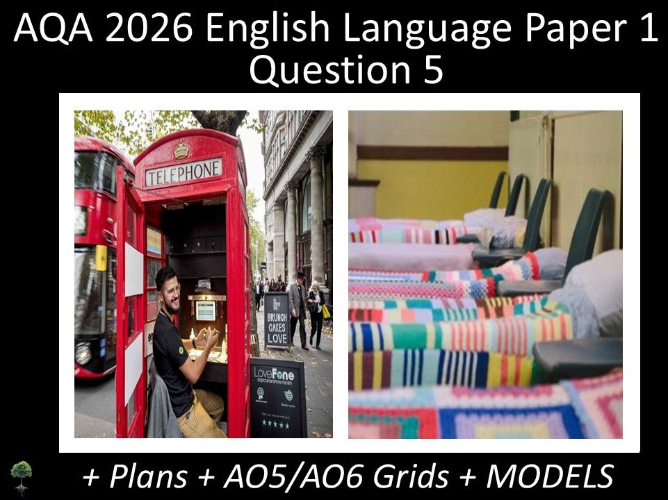 Two Question 5 - AQA 2026 GCSE English Language Paper 1 | Plans, AO Grids, Models