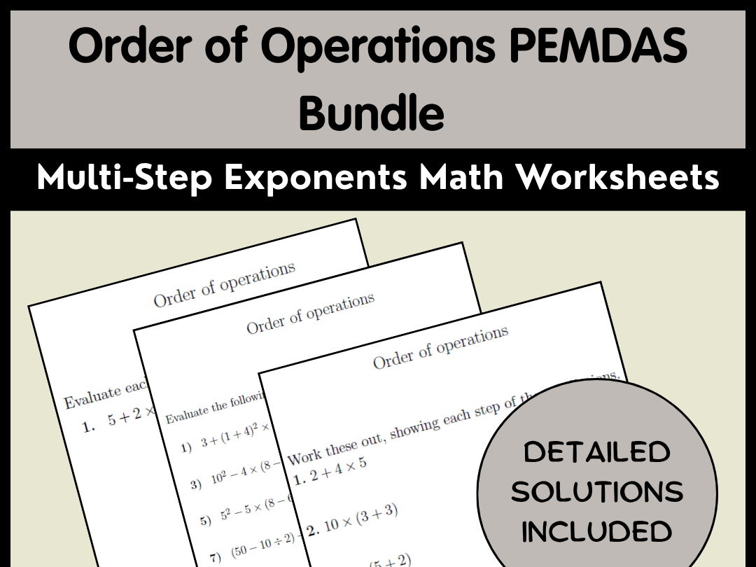 Order of Operations PEMDAS Bundle Multi-Step Exponents Math Worksheets