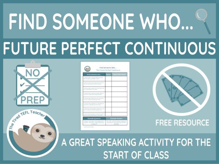 ESL Find Someone Who Activity - The Future Perfect Continuous
