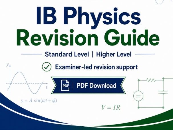IB Physics Revision Guide | Standard Level & Higher Level