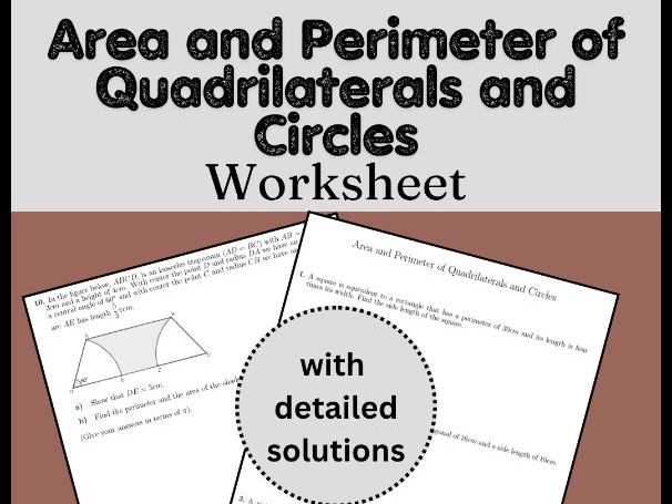 Area and Perimeter of Quadrilaterals and Circles Worksheet (with solutions)