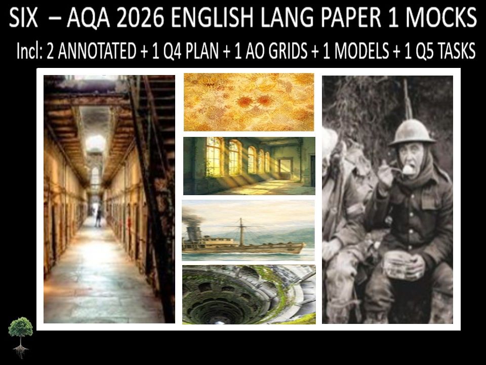 SIX - AQA PAPER 1 |2026 FULL MOCKS |ANNOTATED |Q5 TASKS |Q4 PLAN |AO GRIDS| MODELS