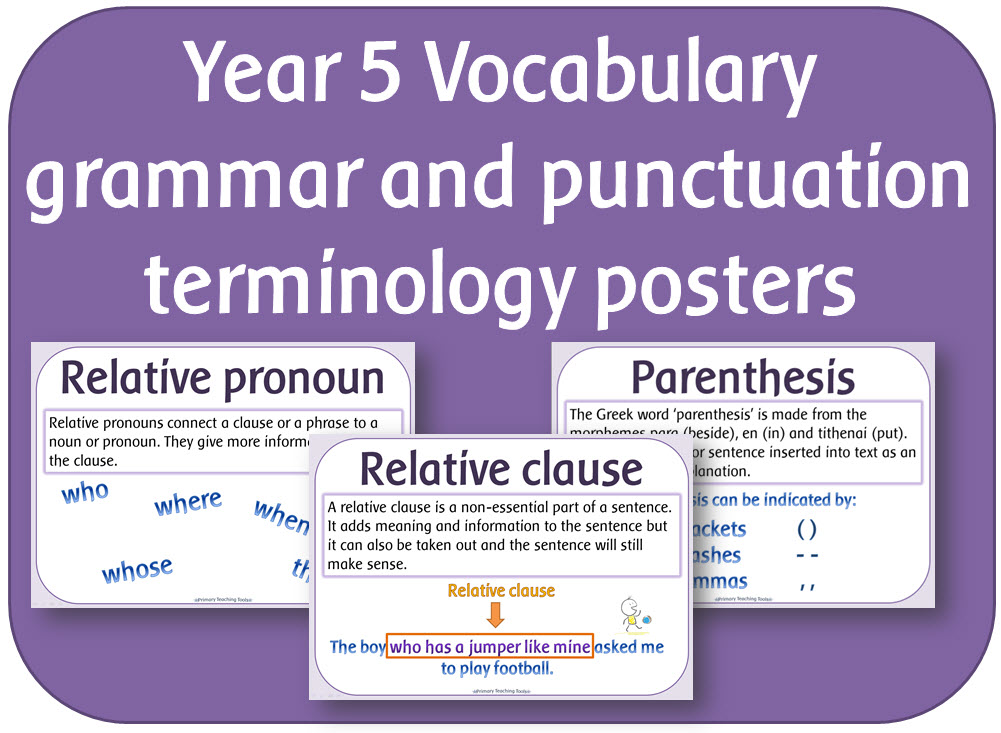 Year 5 Vocabulary grammar and punctuation terminology posters 