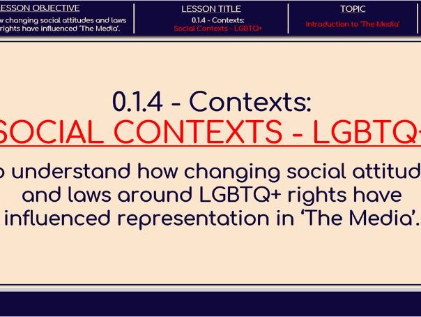 0.1.4 - Contexts: Social Contexts - LGBTQ+