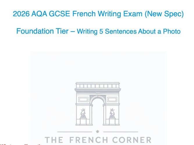2026 AQA GCSE French Writing Foundation Photo 5 sentences (New spec)