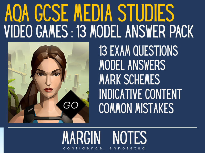 AQA GCSE Media Studies (8572) Video Games Model Answers | Lara Croft Go | 13 Exam Questions