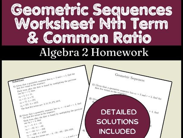 Geometric Sequences Worksheet Nth Term & Common Ratio Algebra 2 Homework