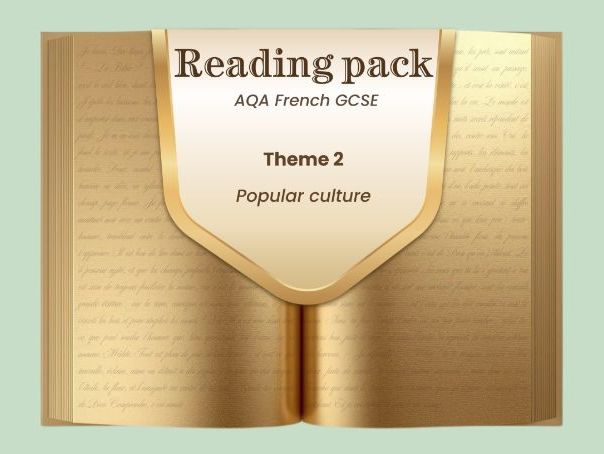 Popular culture – Theme 2 Reading pack – AQA French GCSE
