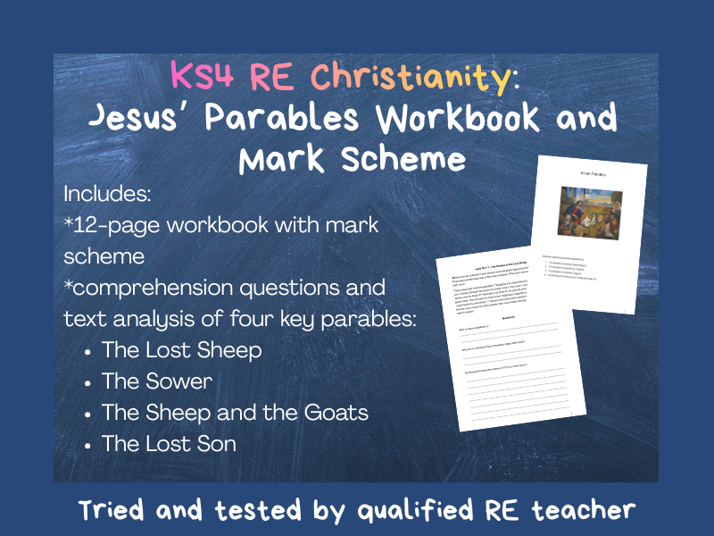 RE GCSE KS4 Christianity Jesus' Parables - workbook with mark scheme