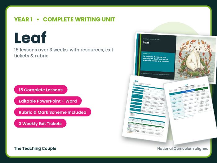 Leaf | Year 1 English Unit | 15 Complete Lessons + Resources + Mark Scheme