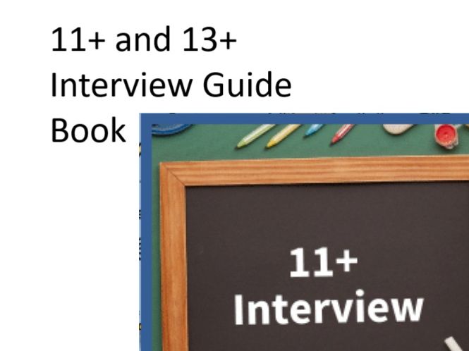 11+ Entrance Interview Guide for Grammar And Independent Schools