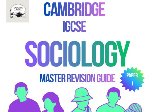 CIE IGCSE Sociology 0495 Paper 1 Master Revision Guide I Past Paper Analysis + Exam Strategies