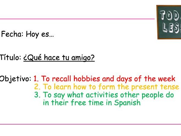 KS3 Spanish Free Time L2 ¿Qué hace tu amigo? (PPT+WS)