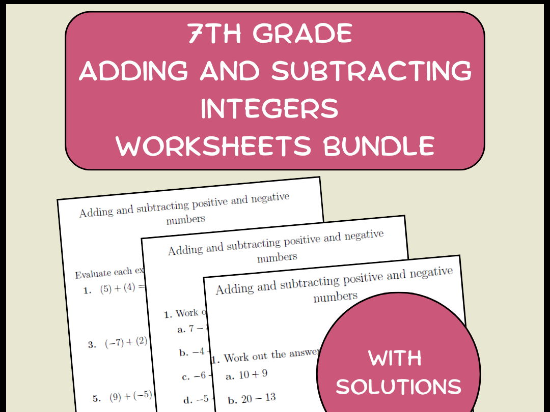7th Grade Adding and Subtracting Integers Worksheets Bundle