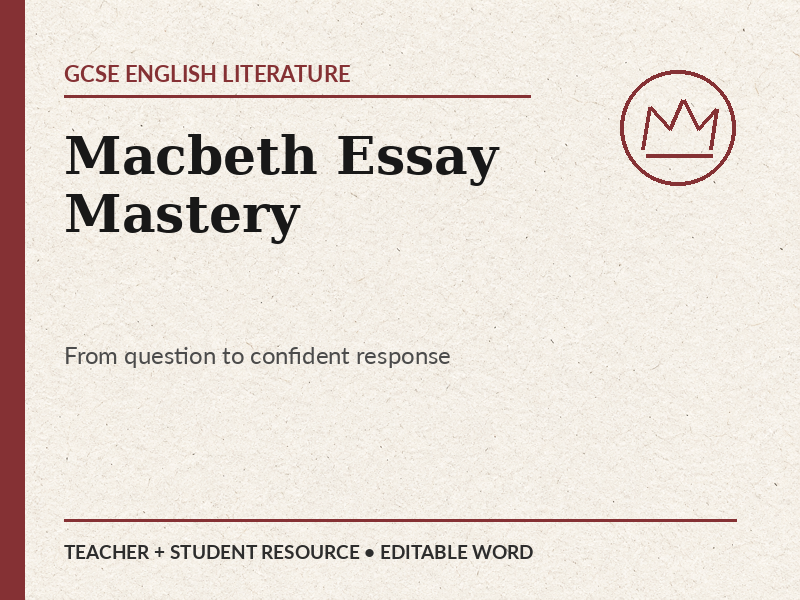 Macbeth Essay Mastery
