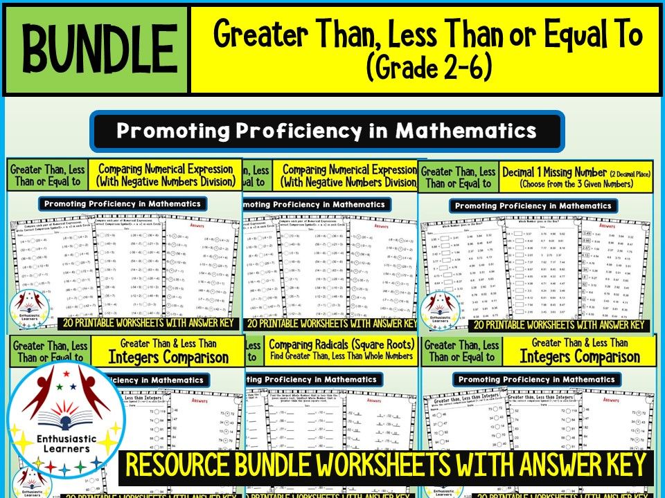 GREATER THAN, LESS THAN OR EQUAL TO Worksheets Product or Resource BUNDLE for GRADE 2-6