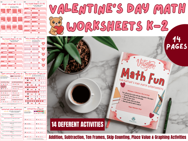 Valentine’s Day Math Worksheets K-2 | Addition, Subtraction, Ten Frames, Skip Counting, Place Value