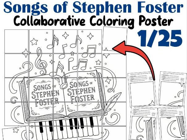 Songs of Stephen Foster Collaborative Coloring Poster | Music History Art