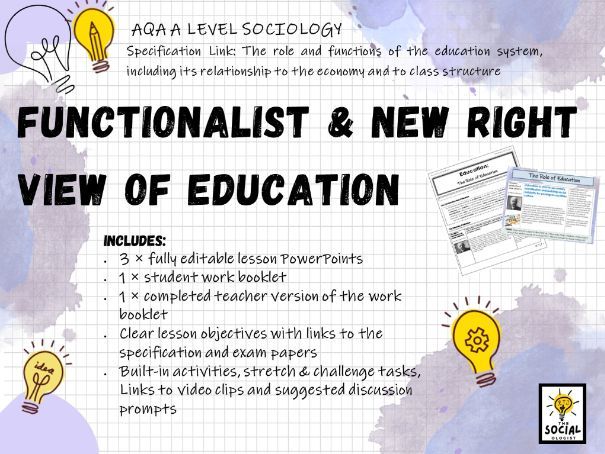 AQA A level Sociology - Education - Functionalist and New Right View of Education