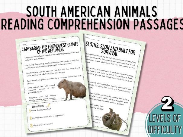 Differentiated South American Animals Reading Comprehension | Nonfiction Literacy Pack | ESL / EAL