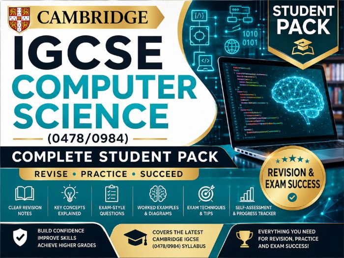 Cambridge IGCSE Computer Science (0478/0984) Complete Student Pack | Revision & Exam Success