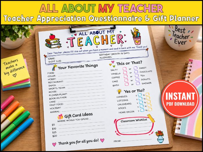 All About My Teacher | Teacher Favorite Things | Teacher Appreciation Printable