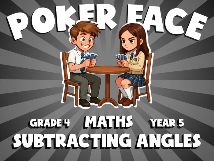 Subtracting Angles POKER FACE Maths Game | No-Prep Year 5 Review Activity