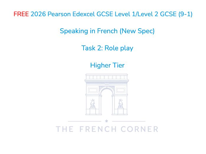FREE 2026 Pearson Edexcel GCSE French – Speaking Task 2: Role play – Higher Tier