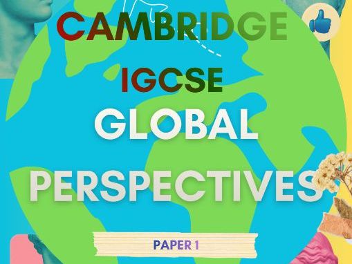 CIE IGCSE Global Perspectives 0457 Paper 1 Written Exam Master Revision Guide + Past Paper Analysis