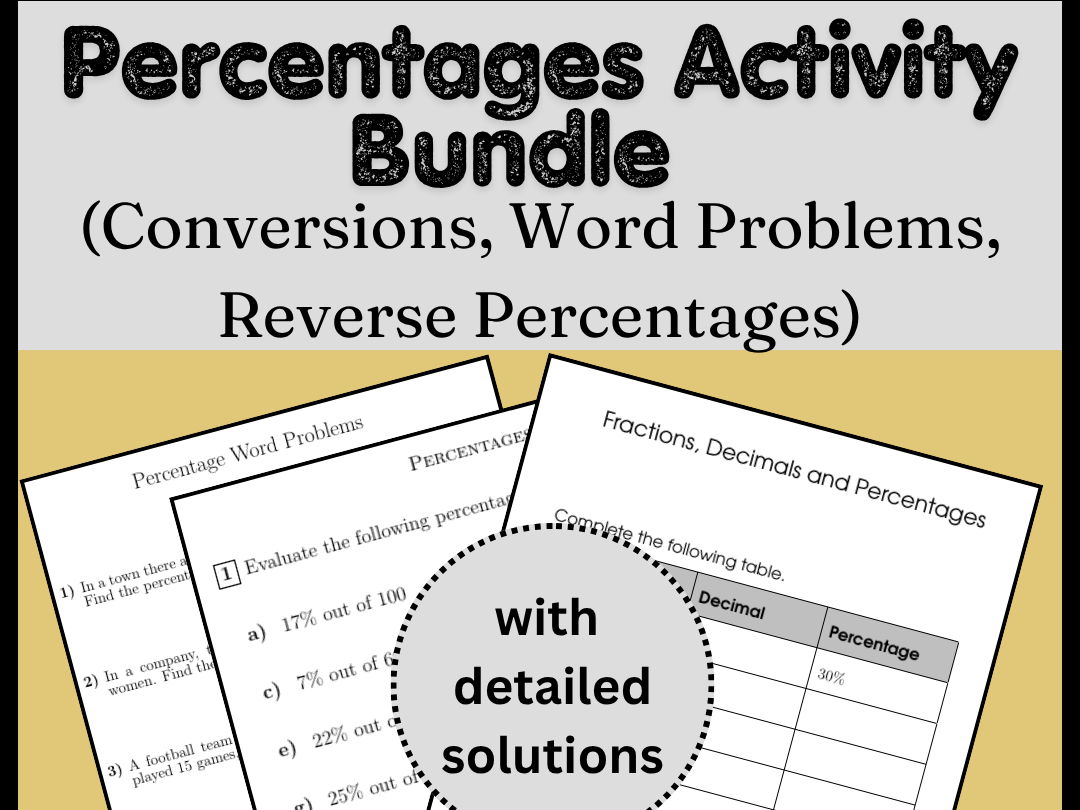 Percentages Activity Bundle (Conversions, Word Problems, Reverse Percentages)