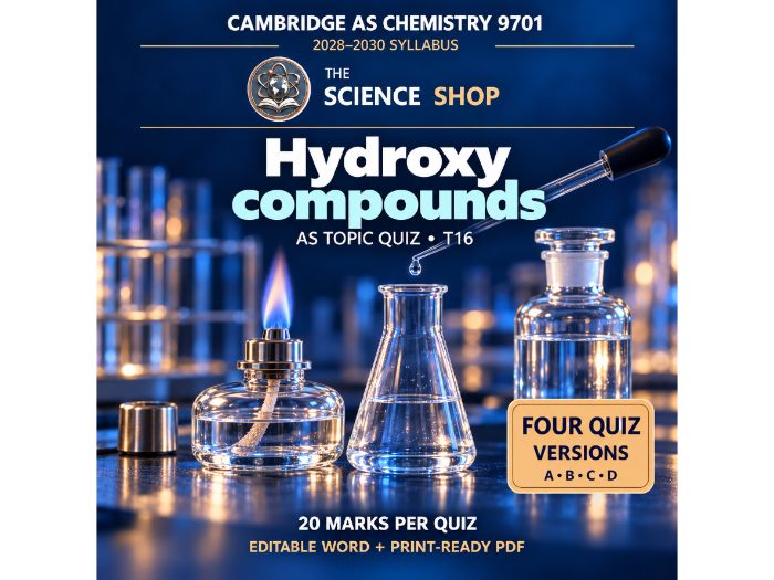 Hydroxy compounds | Cambridge AS Chemistry 9701 | 4 Revision Quizzes