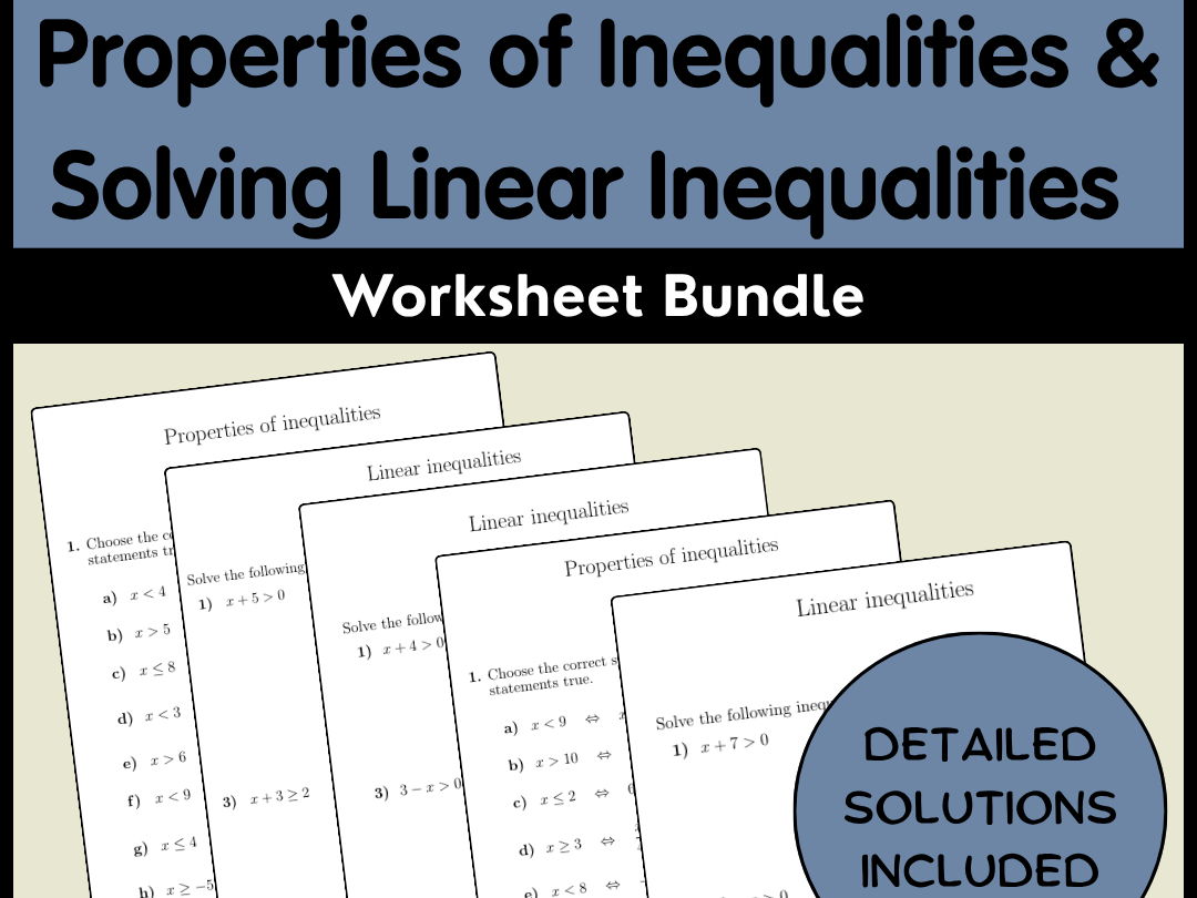 Properties of Inequalities & Solving Linear Inequalities Worksheet Bundle