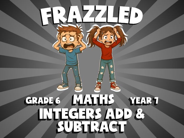 Integers Add & Subtract FRAZZLED Maths Game | No-Prep Year 7 Review Activity