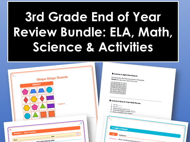 3rd Grade End of Year Review Bundle: ELA, Math, Science & Activities