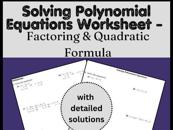 Solving Polynomial Equations Worksheet - Factoring & Quadratic Formula