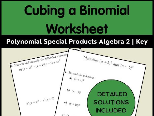 Cubing a Binomial Worksheet | Polynomial Special Products Algebra 2 | Key