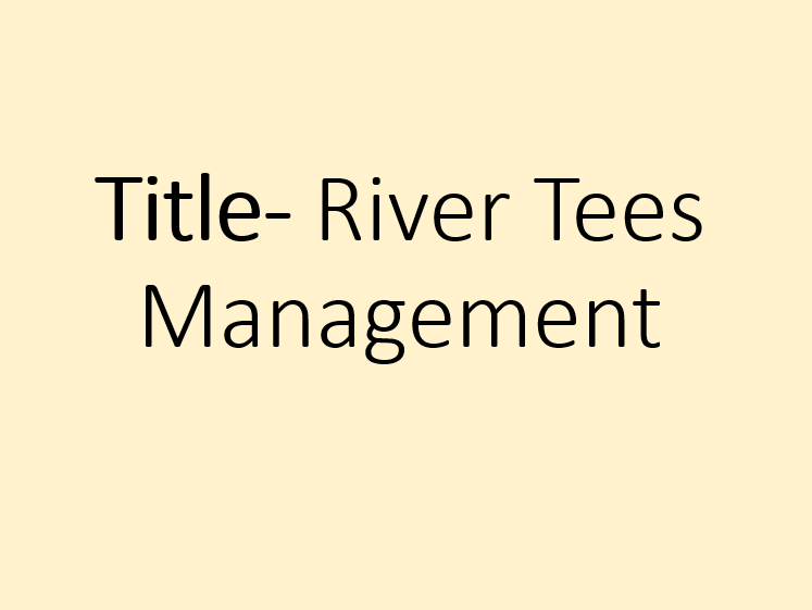 Distinctive Landscapes- 17. River Tees CASE STUDY part 2 (OCR-B GCSE Geography)