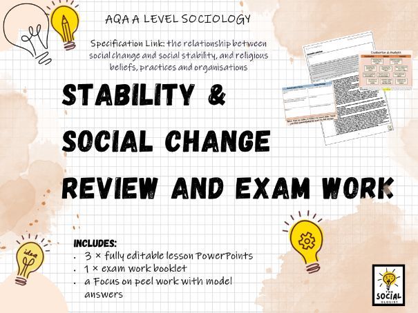 AQA A level Sociology - Beliefs in Society - Stability & Social Change - Exam work
