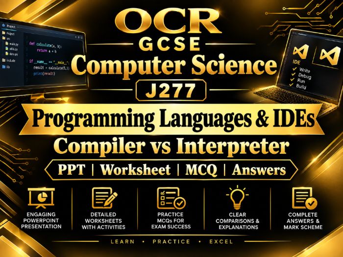 OCR GCSE J277 Programming Languages & IDEs | Compiler vs Interpreter | PPT, Worksheet, MCQ, Answers