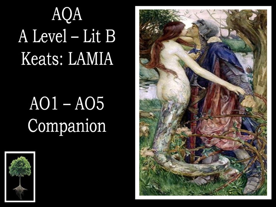 KEATS: Lamia – AO1–AO5 COMPANION | A LIT B