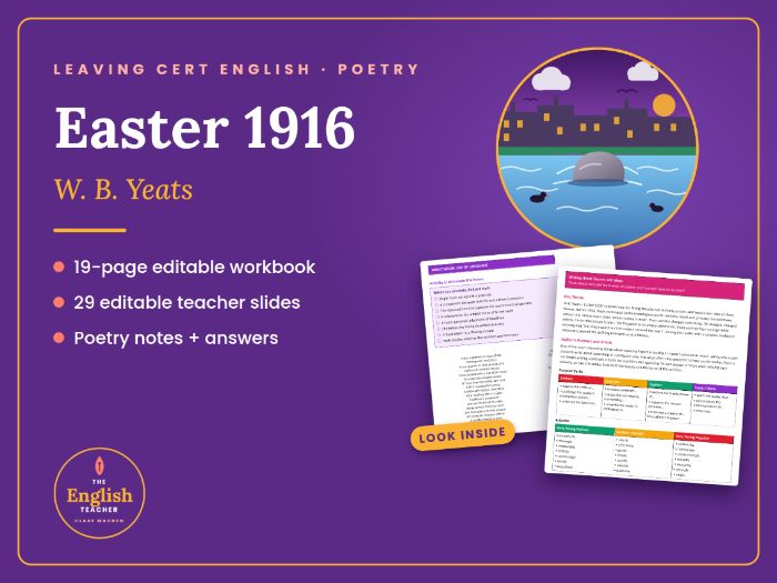 Easter 1916 – W. B. Yeats | Leaving Cert English Poetry Pack