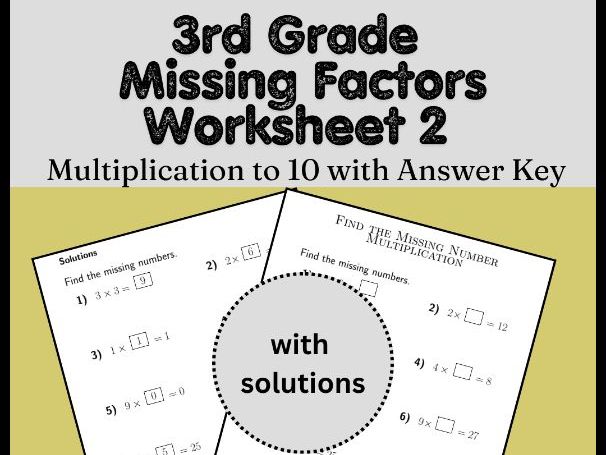 3rd Grade Missing Factors Worksheet 2 | Multiplication to 10 with Answer Key