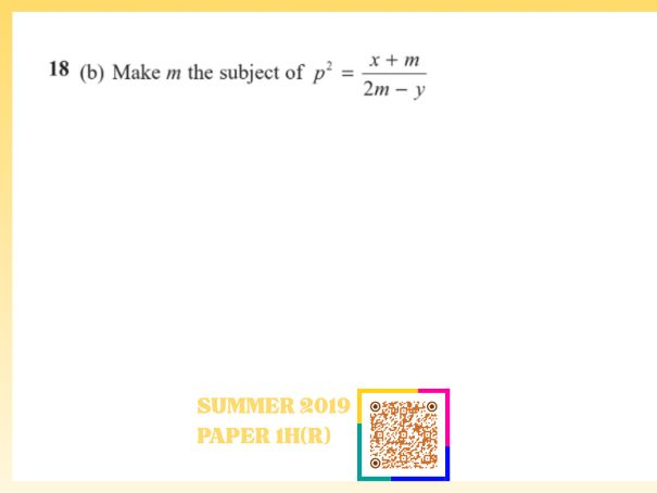 Subject of Formula | IGCSE Linear A | Higher | 4MA1 | Maths