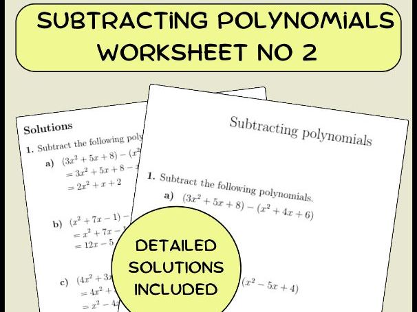 Subtracting polynomials worksheet no 2 (with solutions)