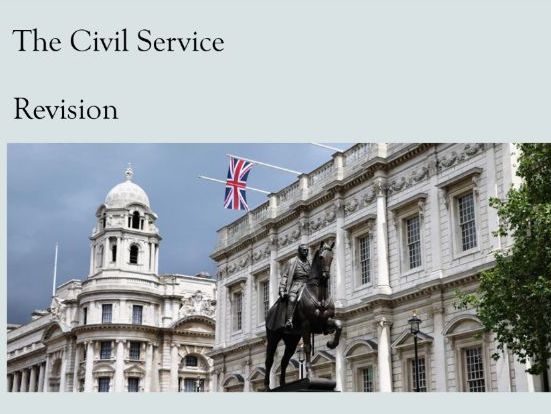 AQA Politics Revision - Civil Service Lesson