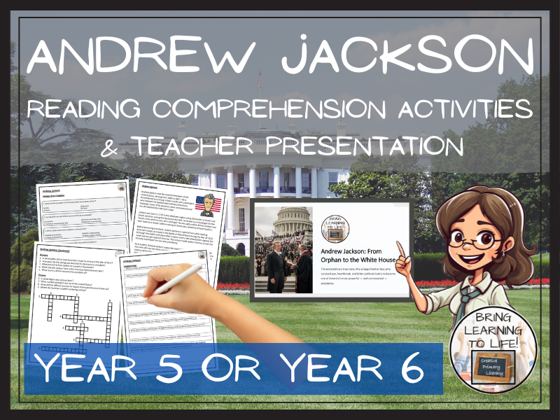 Andrew Jackson Reading Comprehension Activities | Year 5 or Year 6