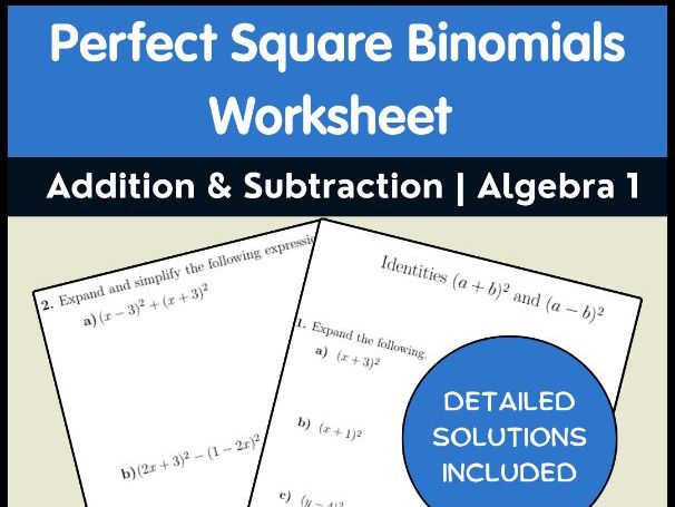 Perfect Square Binomials Worksheet | Addition & Subtraction | Algebra 1